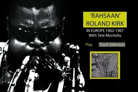 Rahsaan Roland Kirk - In Europe 1962-1967 (2006)