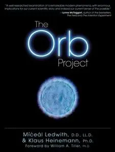 «The Orb Project» by Klaus Heinemann,Miceal Ledwith