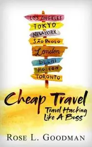 Cheap Travel - Travel Hacking Like A Boss