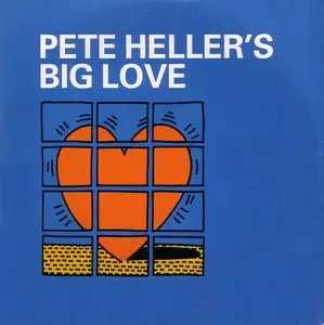 Pete Heller - Big Love