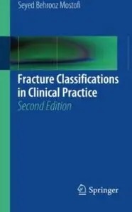 Fracture Classifications in Clinical Practice (2nd Edition)