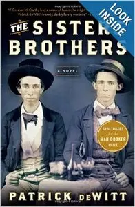 The Sisters Brothers by Patrick deWitt