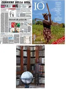 Il Corriere della Sera (17-08-14) + Io Donna + La Lettura