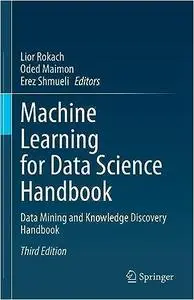 Machine Learning for Data Science Handbook, 3rd Edition