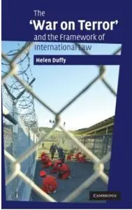The 'War on Terror' and the Framework of International Law [Repost]