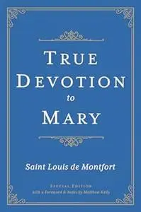 True Devotion to Mary