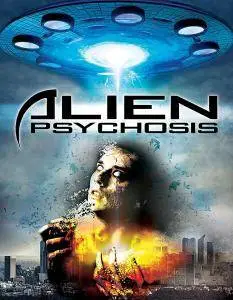 Alien Psychosis (2018)