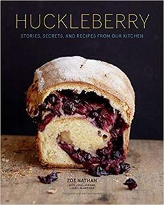 Huckleberry Stories, Secrets, and Recipes From Our Kitchen 
