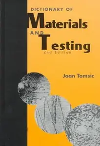 Dictionary of Materials and Testing, 2nd edition