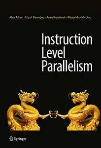 Instruction Level Parallelism [Repost]