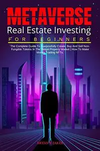 Metaverse Real Estate Investing For Beginners