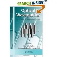 Optical Waveguides: From Theory to Applied Technologies