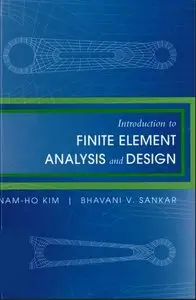Introduction to Finite Element Analysis and Design (Repost)