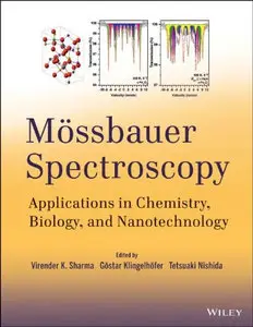 Mossbauer Spectroscopy: Applications in Chemistry, Biology, Industry, and Nanotechnology (repost)