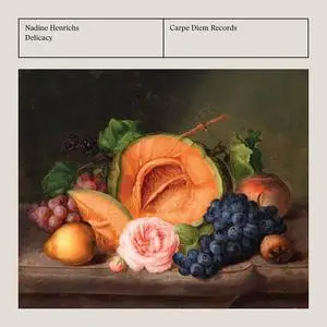 Nadine Henrichs - Delicacy (2022) [Official Digital Download 24/192]