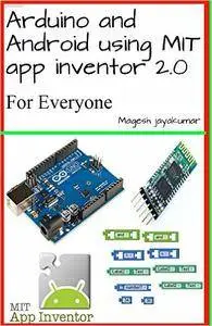 Arduino and Android using MIT app inventor 2.0: Learn in a day