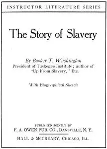 «The Story of Slavery (Illustrated)» by Booker T.Washington