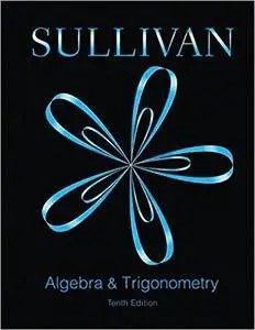 Algebra and Trigonometry, 10th Edition