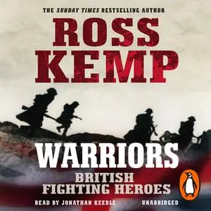 «Warriors» by Ross Kemp