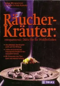 Räucher-Kräuter, entspannende Düfte für Ihr Wohlbefinden