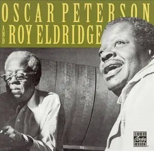 Oscar Peterson and Roy Eldridge - Oscar Peterson and Roy Eldridge 1974 (2000)