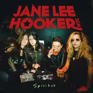 Jane Lee Hooker - Spiritus (2017) CD Release 2018