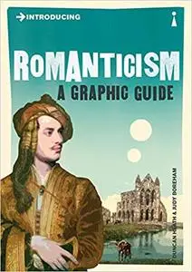 Introducing Romanticism: A Graphic Guide