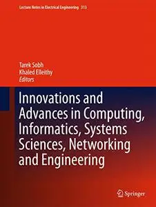 Innovations and Advances in Computing, Informatics, Systems Sciences, Networking and Engineering (Repost)