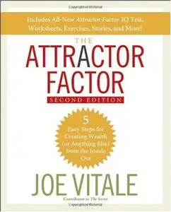 The Attractor Factor: 5 Easy Steps For Creating Wealth (Or Anything Else) From The Inside Out (repost)