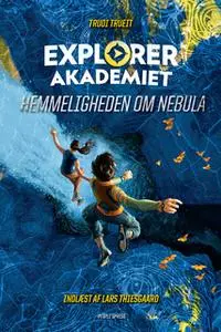 «Hemmeligheden om Nebula» by Trudi Trueit