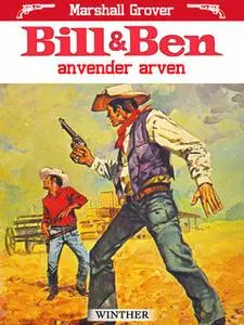 «Bill og Ben anvender arven» by Marshall Grover