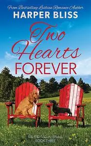 «Two Hearts Forever» by Harper Bliss