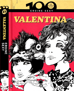 100 Anni di Fumetto Italiano - Volume 27 - Valentina Eroine Sexy