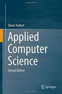 Applied Computer Science, Second Edition