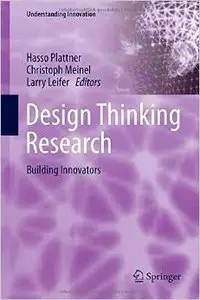 Design Thinking Research: Building Innovators