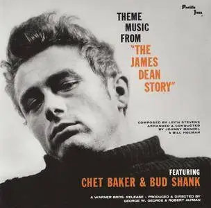 Chet Baker & Bud Shank - Theme Music From "The James Dean Story" (1956) {Pacific Jazz 07777 7 95251 2 6 rel 2000}