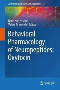 Behavioral Pharmacology of Neuropeptides: Oxytocin (Repost)