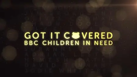 BBC - Children in Need: Got it Covered (2019)