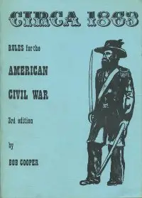 Circa 1863 - Rules for the American Civil War