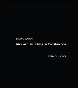Risk and Insurance in Construction, 2 edition
