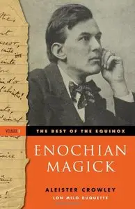 Enochian Magick: Best Of The Equinox, Volume I 