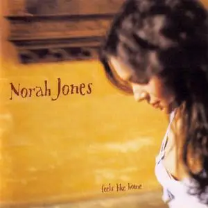 Norah Jones - Feels Like Home (2004) Re-Up