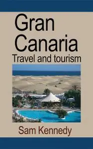 «Gran Canaria» by Kennedy Sam