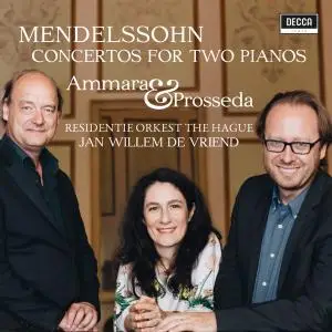 Residentie Orkest Den Haag & Jan Willem de Vriend - Mendelssohn Concertos For Two Pianos MWV O 5 and 6 (2019)