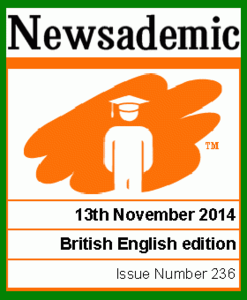 Newsademic • Issue 236 • MAGAZINE with ACTIVITIES • British and American English Edition