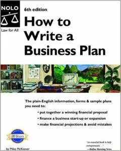Mike P. McKeever - How to Write a Business Plan 6th Edition
