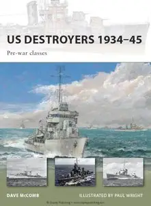 US Destroyers 1934-45: Pre-war classes (Osprey New Vanguard 162) (Repost)