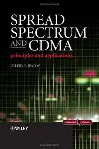 Spread Spectrum and CDMA: Principles and Applications (Repost)