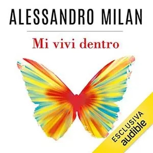 «Mi vivi dentro» by Alessandro Milan