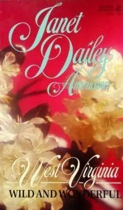 Janet Dailey,  "Wild and wonderful"
